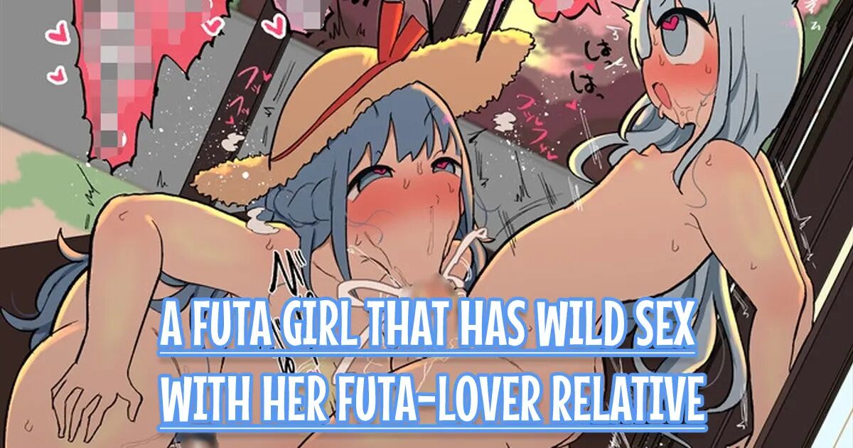 A Futa Girl That Has Wild Sex With Her Futa-lover Relative Chapter 1000 Page 1